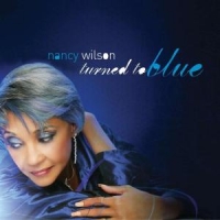 Wilson, Nancy Turned To Blue