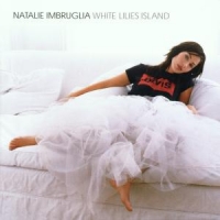 Imbruglia, Natalie White Lilies Island