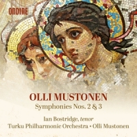Bostridge, Ian / Olli Mustonen / Turku Philharmonic Orchestra Olli Mustonen: Symphony 2-3