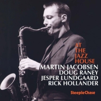 Jacobsen, Martin & Doug Raney, Jesper At The Jazz House