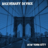 Incendiary Device New York Hardcore -coloured-