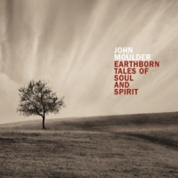 Moulder, John Earthborn Tales Of Soul And Spirit
