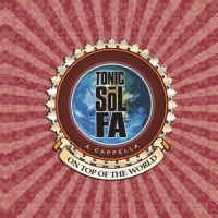Tonic Sol-fa On Top Of The World