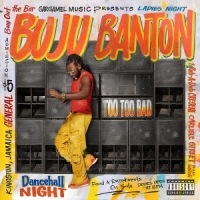Buju Banton Too Too Bad