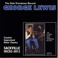 Lewis, George The George Lewis Solo Trombone Reco