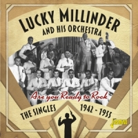 Millinder, Lucky Are You Ready To Rock