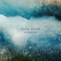 David, Kelly Illusive