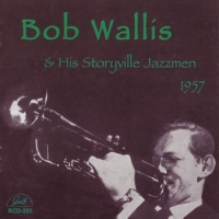 Wallis, Bob & His Storyville Jazzmen 1957
