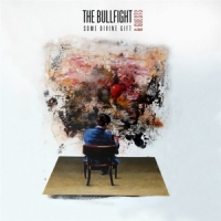 Bullfight, The -& Guests- Some Divine Gift