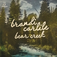 Carlile, Brandi Bear Creek