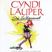 Lauper, Cyndi She's So Unusual:30th Anniversary Edition