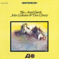 Coltrane, John & Don Cherry Avant-garde