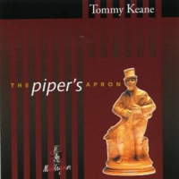Keane, Tommy Piper's Apron