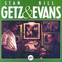 Getz, Stan / Evans, Bill Getz & Evans