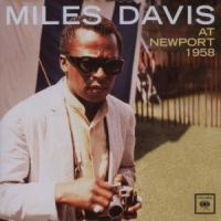 Davis, Miles At Newport 1958