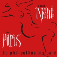 Collins, Phil A Hot Night In Paris