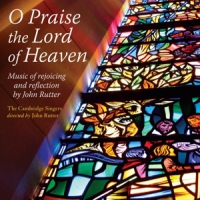 Rutter, John O Praise The Lord Of Heaven