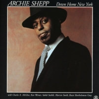 Shepp, Archie Down Home New York