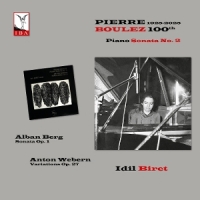 Biret, Idil Boulez: 100th Anniversary