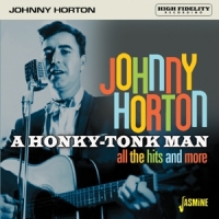 Horton, Johnny A Honky-tonk Man