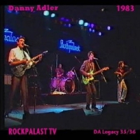Adler, Danny Rockpalast Tv