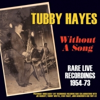 Hayes, Tubby Without A Song
