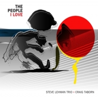 Lehman, Steve / Craig Taborn People I Love -digi-