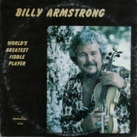 Armstrong, Billy World S Greatest Fiddler Player