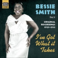 Smith, Bessie I've Got What It Takes