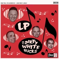 Lp And His Dirty White Bu What Will The Answer Be