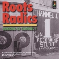 Roots Radics Dubbing At Channel 1