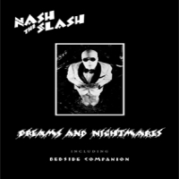 Nash The Slash Dreams And Nightmares Including Bedside Companion