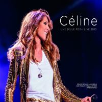 Dion, Celine Une Seule Fois / Live 2013