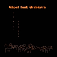 Ghost Funk Orchestra Night Walker / Death Waltz