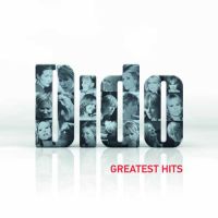 Dido Greatest Hits (deluxe)
