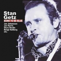 Getz, Stan Born To Be Blue