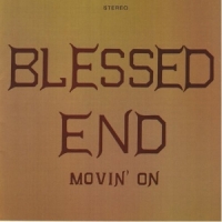 Blessed End Movin  On