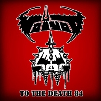 Voivod To The Death 84