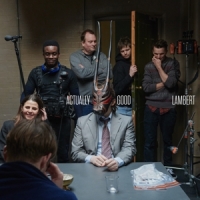 Lambert Actually Good -ltd-