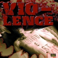 Vio-lence Blood & Dirt