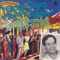 Whitcomb, Ian & His Dance Band Happy Days Are Here Again
