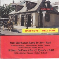 Barbarin, Paul Rare Cuts Well Done Vol.3