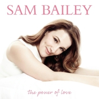 Bailey, Sam Power Of Love