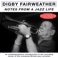 Fairweather, Digby Notes From A Jazz Life