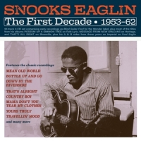 Eaglin, Snooks First Decade 1953-62