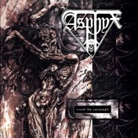 Asphyx Crush The Cenotaph
