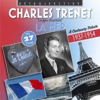 Trenet, Charles La Mer:a Centenary Tribute