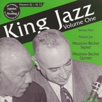 Bechet, Sidney & Mezz Mezzrow King Jazz Series - Volume One