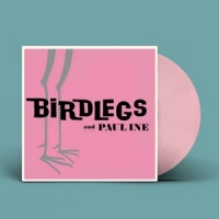 Birdlegs & Pauline Birdlegs & Pauline (baby Pink)