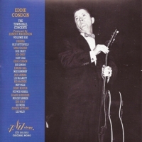 Condon, Eddie Town Hall Concert, New York - Volume